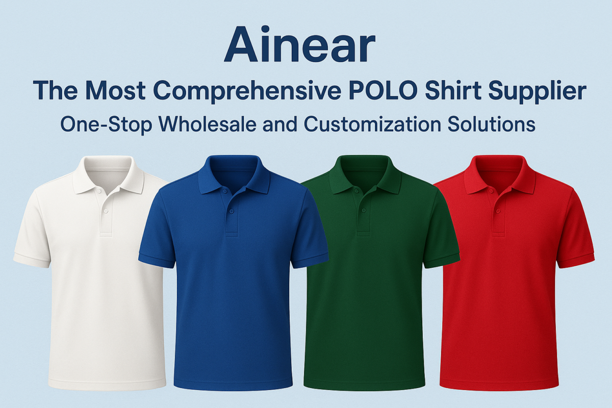 The Most Comprehensive POLO Shirt Supplier, One Stop Wholesale And Customization Solutions